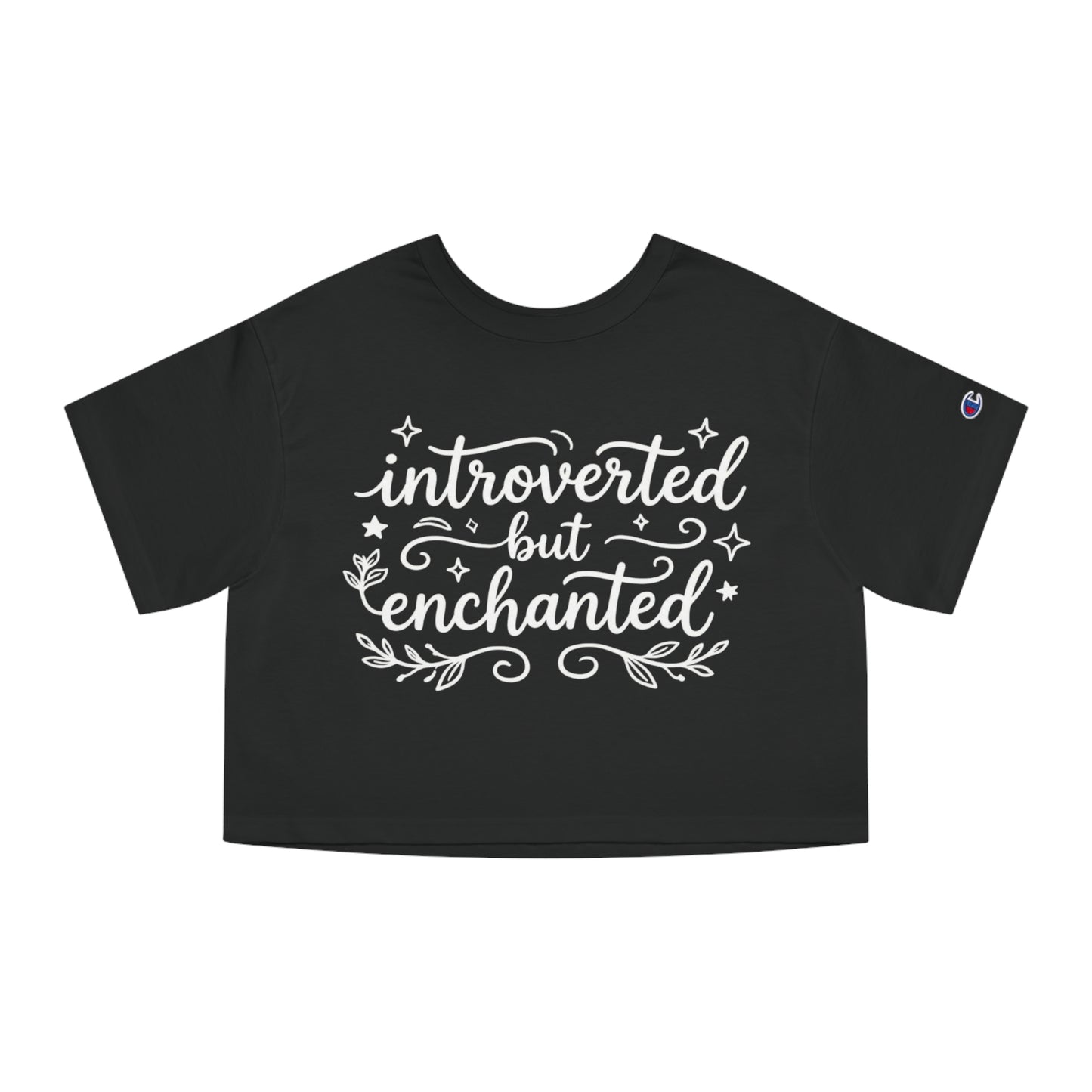 Introverted But Enchanted Cropped Tee