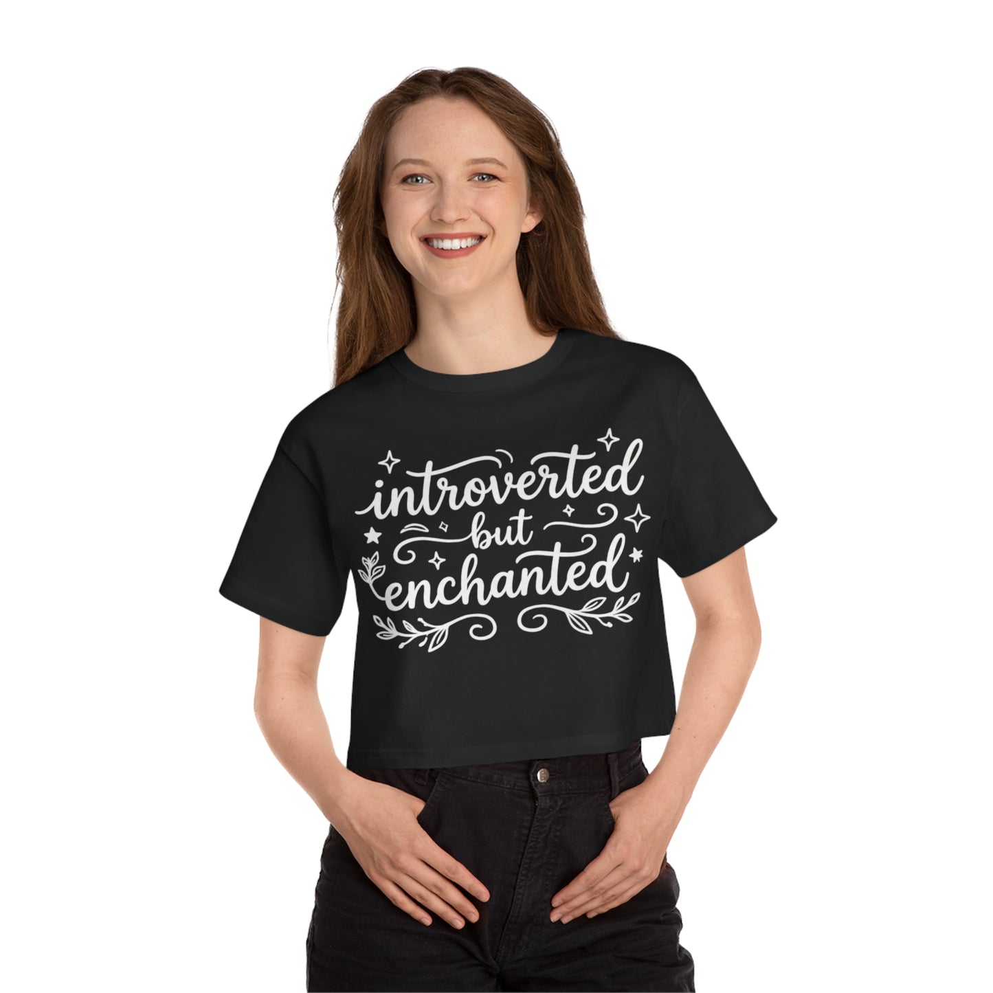 Introverted But Enchanted Cropped Tee