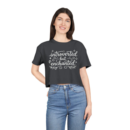 Introverted but Enchanted Cropped Shirt | Cozy Whimsical Gift for Introverts